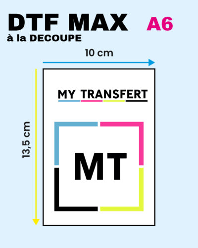 DTF Max A6 à la découpe